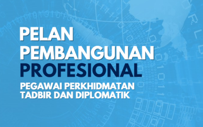 Pelan Pembangunan Profesional Pegawai Perkhidmatan Tadbir Dan Diplomatik